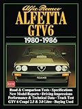 Alfa Romeo Alfetta GTV6 1980-1986: Road Test Book (Brooklands Books Road Tests Series)