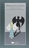 Ruhrgebietchen: Was deine Kinder an dir lieben – und was nicht