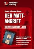 Der Mattangriff: Onlineschachkurs + Buch