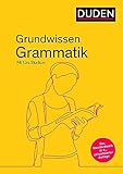 Duden – Grundwissen Grammatik: Fit fürs Studium (Duden - Ratgeber)