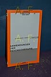 Anwendungen der Psychotherapie (Bibliothek Psychotherapie)
