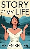 Story of My Life (English Edition)