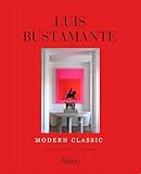 Luis Bustamante: Modern Classic