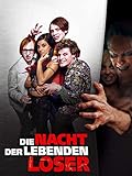 Die Nacht der lebenden Loser