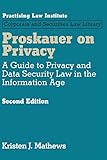 Proskauer on Privacy: A Guide to Privacy and Data Security Law in the Information Age (English Edition)