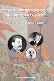 Trotsky's Comintern Conspiracy - the Case of Osip Pyatnitsky