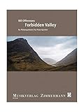 Forbbiden Valley: für Flötenquintett. 3 Flöten, Altflöte und Bassflöte (Bassflöte, Bassflöte in F, Kontrabassflöte, Kontrabassflöte in F und Subkontrabassflöte). Partitur und Stimmen.