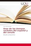 Usos de los tiempos verbales del español y del senufo: Estudio comparativo