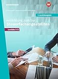 Ausbildung zum/zur Steuerfachangestellten: 3. Ausbildungsjahr Schulbuch (Steuerfachangestellte nach Lernfeldern)