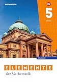 Elemente der Mathematik SI - Ausgabe 2022 für Gymnasien in Hessen: Arbeitsheft mit Lösungen 5 (Elemente der Mathematik SI: Ausgabe 2022 für Hessen)
