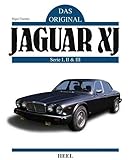 Jaguar XJ: Serie I, II & III (VLB Reihenkürzel: SN753 - Das Original)