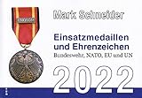 Einsatzmedaillen und Ehrenzeichen: Bundeswehr, NATO, EU und UN