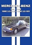 MERCEDES BENZ 190 190E 190E 2.3-16V (Unique Motor Books)