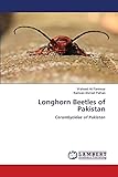 Longhorn Beetles of Pakistan: Cerambycidae of Pakistan