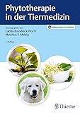 Phytotherapie in der Tiermedizin: 200 Abblidungen