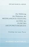 Zur Erklärung des Phänomens der Medikamente-Testung mit Hilfe des Elektroakupunkturgeräts