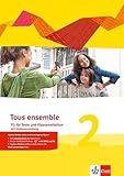 Tous ensemble 2: Fit für Tests und Klassenarbeiten mit Mediensammlung 2. Lernjahr (Tous ensemble. Ausgabe ab 2013)