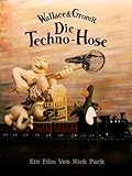 Wallace & Gromit - Die Techno-Hose
