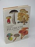 Dausiens grosses Pilzbuch in Farbe