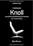 Memoiren / Die Möbel - Dynastie Knoll und ihr Einfluss auf das Möbeldesign des 20. Jahrhunderts: Band 1 - Biografien von Willy, Walter, Hans, Robert und Florence Knoll