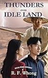 Thunders over Idle Land (Dual-time Odyssey Book 2) (English Edition)