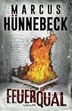 Feuerqual: Thriller (Drosten und Sommer)