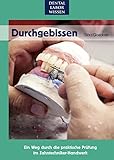 Durchgebissen: Ein Weg durch die praktische Prüfung im Zahntechniker-Handwerk
