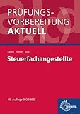 Prüfungsvorbereitung aktuell - Steuerfachangestellte: Zwischen- und Abschlussprüfung, Gesamtpaket