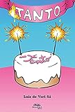 Tanto Tento: histórias para gostar de ler histórias (Portuguese Edition)