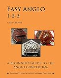 Easy Anglo 1-2-3: A Beginner's Guide to the Anglo Concertina