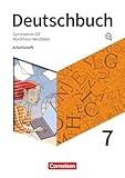 Deutschbuch Gymnasium - Nordrhein-Westfalen - Ausgabe 2019 - 7. Schuljahr: Arbeitsheft mit Lösungen und Erklärfilmen