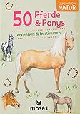 moses. 9744 Expedition Natur 50 Pferde und Ponys| Bestimmungskarten im Set | Mit spannenden Quizfragen