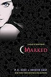 Marked [With Poster]: A House of Night Novel (House of Night, 1, Band 1)