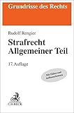 Strafrecht Allgemeiner Teil. Strafrecht AT (Grundrisse des Rechts)