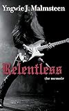 Relentless: The Memoir
