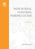 Newnes Industrial Control Wiring Guide (English Edition)