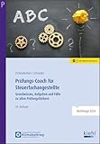 Prüfungs-Coach für Steuerfachangestellte: Grundwissen, Aufgaben und Fälle zu allen Prüfungsfächern