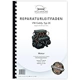 VW Caddy Typ 2K 2003-2010 4-Zyl. Erdgas Benzinmotor 109 PS Reparaturanleitung Buch Werkstatthandbuch Reparaturhandbuch Reparaturleitfaden KFZ-Verlag