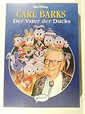 Carl Barks. Der Vater der Ducks: Mit kompl. Filmografie.