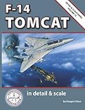 F-14 Tomcat in Detail & Scale (Detail & Scale Series, Band 14)