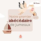 Mon premier abécédaire de jumeaux: Livre pour enfant 0-5 ans sur la gémellité, les jumeaux
