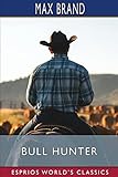 Bull Hunter (Esprios Classics)