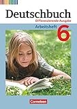 Deutschbuch - Sprach- und Lesebuch - Differenzierende Ausgabe 2011 - 6. Schuljahr: Arbeitsheft mit Lösungen (Deutschbuch, Differenzierende Ausgabe 2011, 6. Schuljahr)