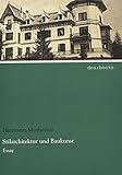 Stilarchitektur und Baukunst: Essay