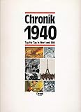 Chronik 1940 - Tag für Tag in Wort und Bild