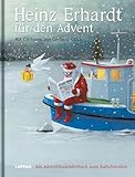 Heinz Erhardt für den Advent – Ein Adventskalender mit Bildern von Gerhard Glück: Witziges Adventsbuch mit 24 Kapiteln zum Aufschneiden für Erwachsene