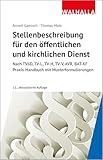 Stellenbeschreibung für den öffentlichen und kirchlichen Dienst: Nach TVöD, TV-L, TV-H, TV-V, AVR, BAT-KF; Praxis-Handbuch mit Musterformulierungen