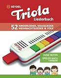 Triola Liederbuch - Kinderlieder, Volkslieder, Weihnachtslieder & Folk: Ohne Noten - Spielen nach Farben (Liederbücher für die Seydel Triola Blasharmonika)