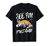 See You In Pinzgau Salzburger Land Urlaub Ski T-Shirt