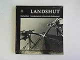 Landshut. Entwicklungsstufen mittelalterlicher Stadtbaukunst